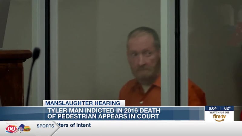 Tyler man indicted in 2016 death of pedestrian appears in court